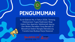 Surat Edaran No. 4 Tahun 2026. Tentang Pelaksanaan Tugas Kedinasan Bagi Hakim Dan Aparatur Mahkamah Agung Dan Badan Peradilan Yang Berada Di Bawahnya Dalam Rangka Mendukung Transformasi Budaya Kerja Nasional